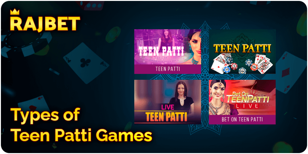 Types of Teen Patti Games